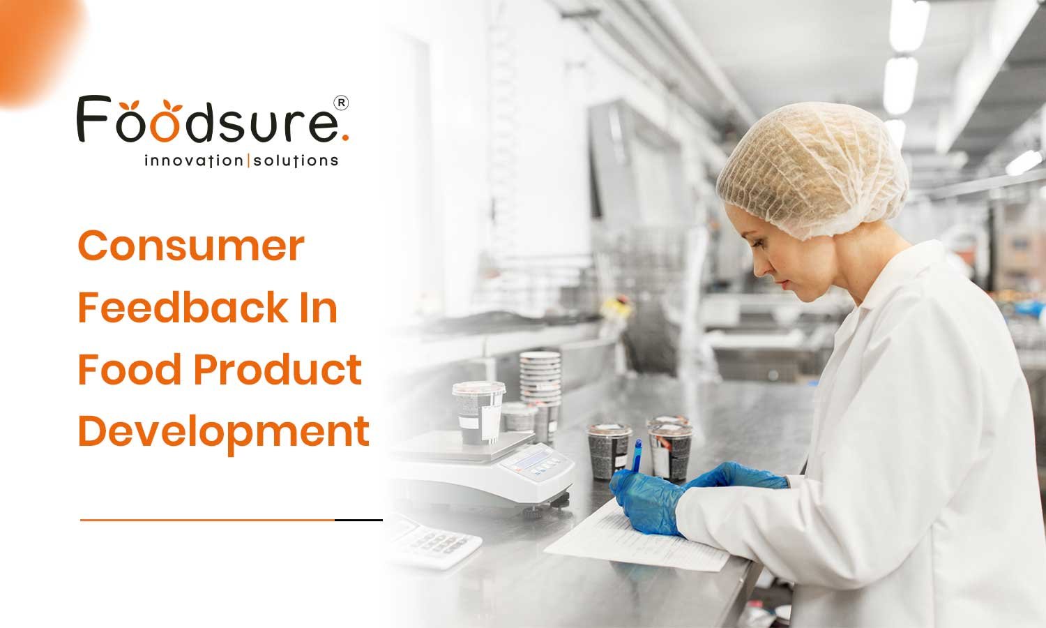 Consumer Feedback In Food Product Development