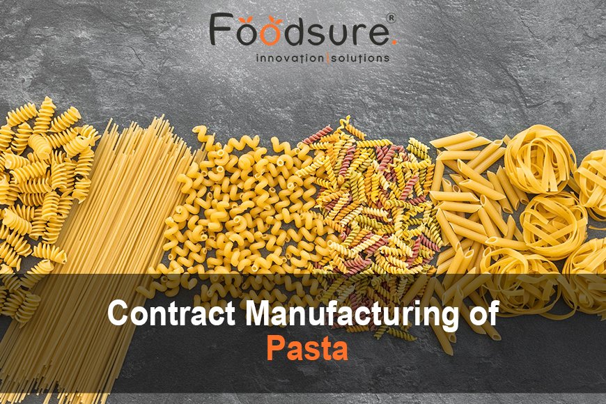 Contract Manufacturing Of Pasta