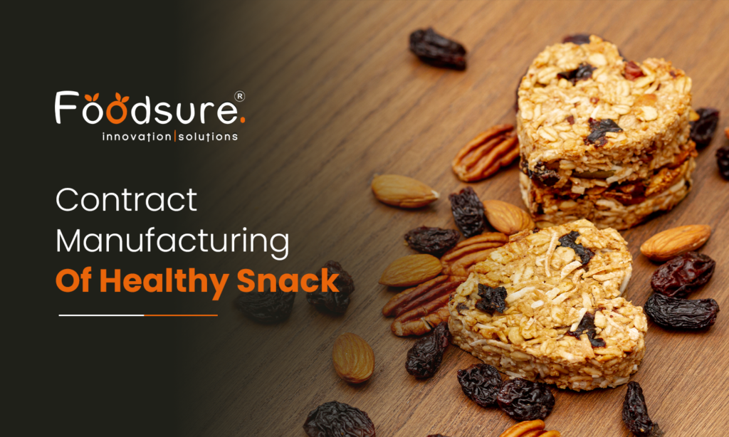 Snack Manufacturer in India 1 Contract Manufacturing Of Healthy Snacks