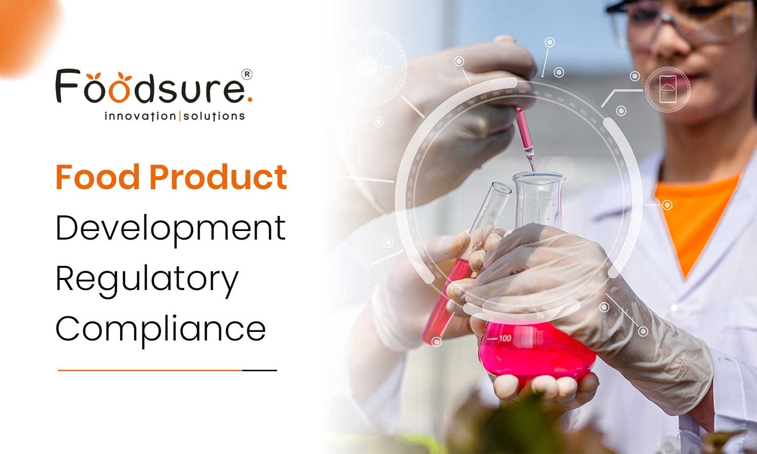 Food Product Development Regulatory Compliance