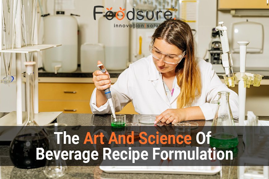 The Art and Science of Beverage Recipe Formulation