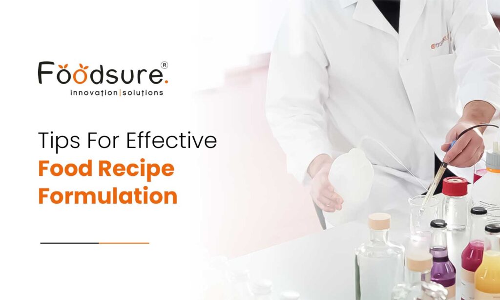 What is Food Recipe Formulation? Complete Overview 1 Food Recipe Formulation
