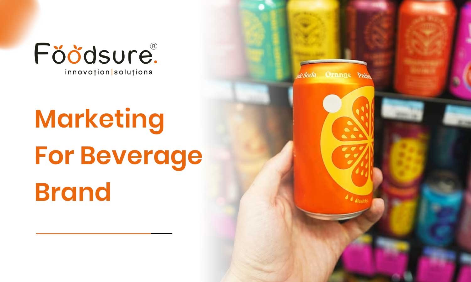 Marketing For Beverage Brand
