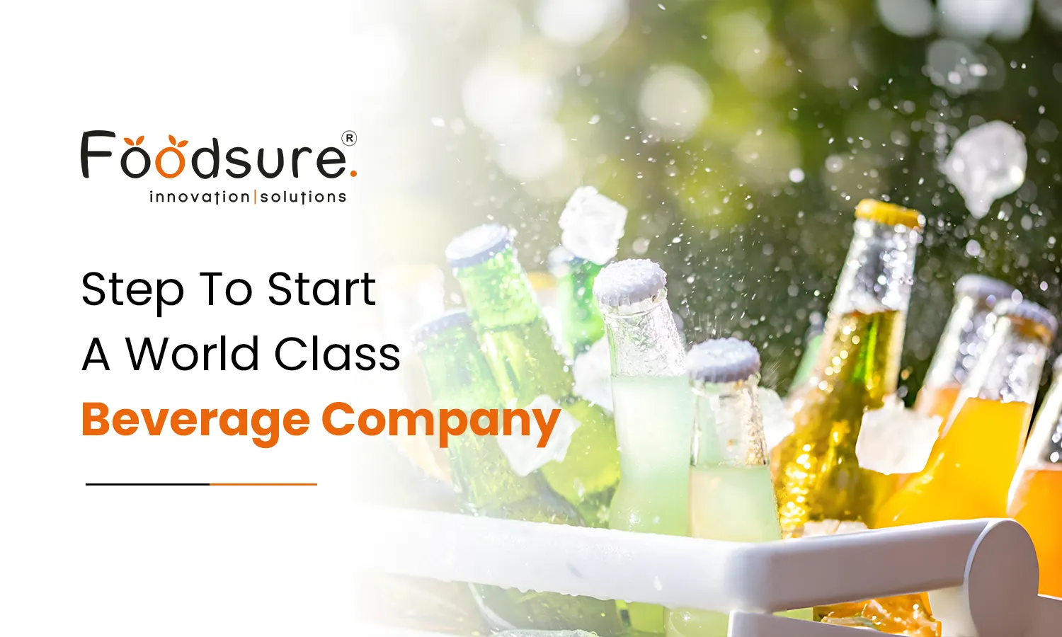 Steps To Start a Beverage Company