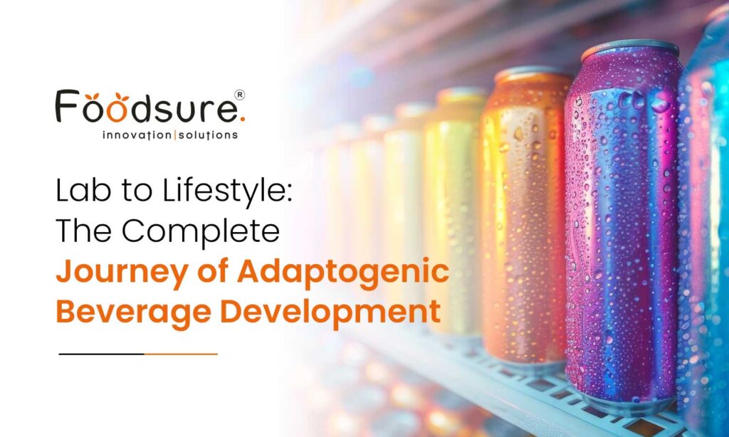 Lab to Lifestyle: The Complete Journey of Adaptogenic Beverage Development 1 Adaptogenic Beverage Development