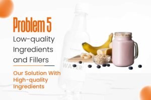 Low-quality Ingredients and Fillers 