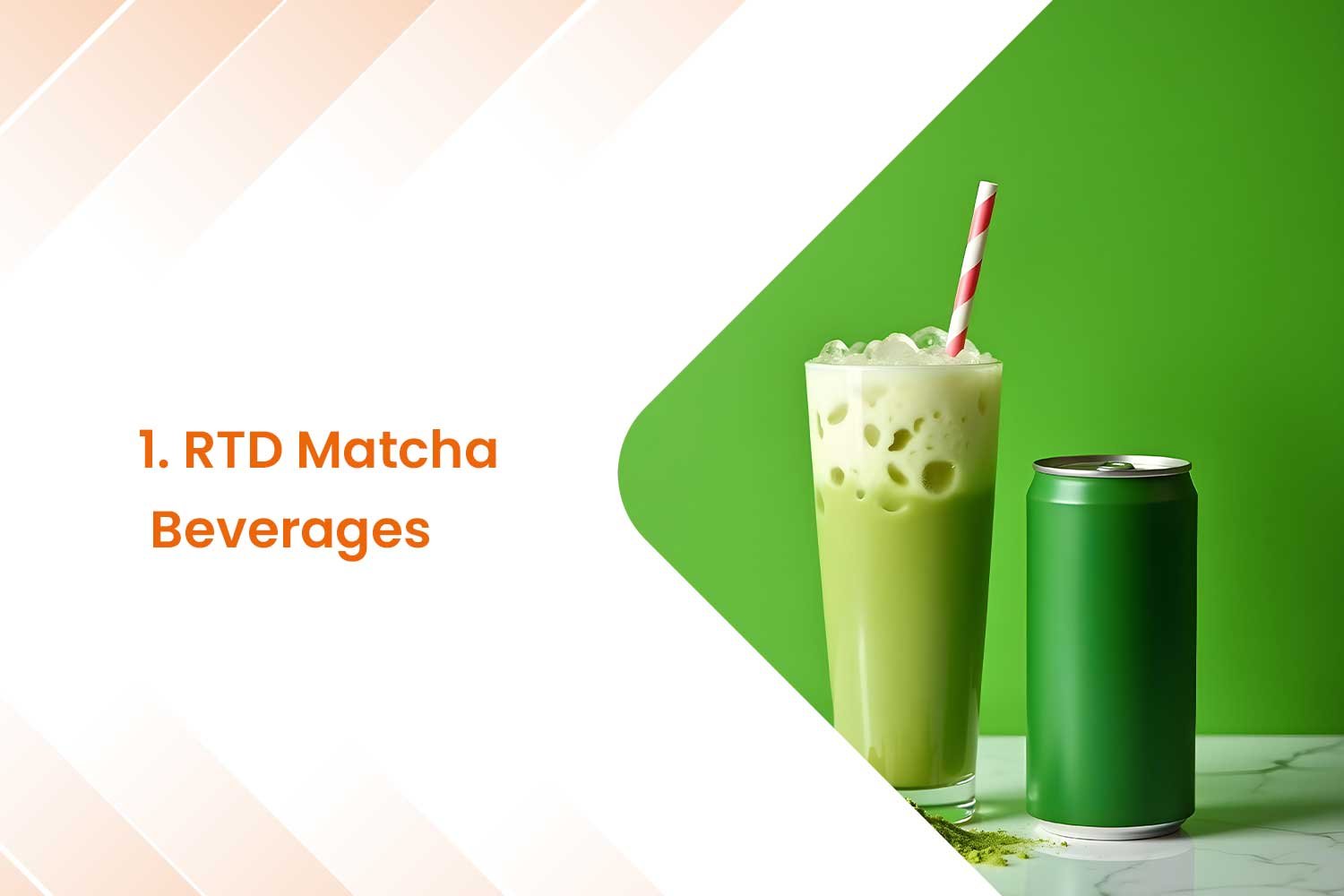 1. RTD Matcha Beverages