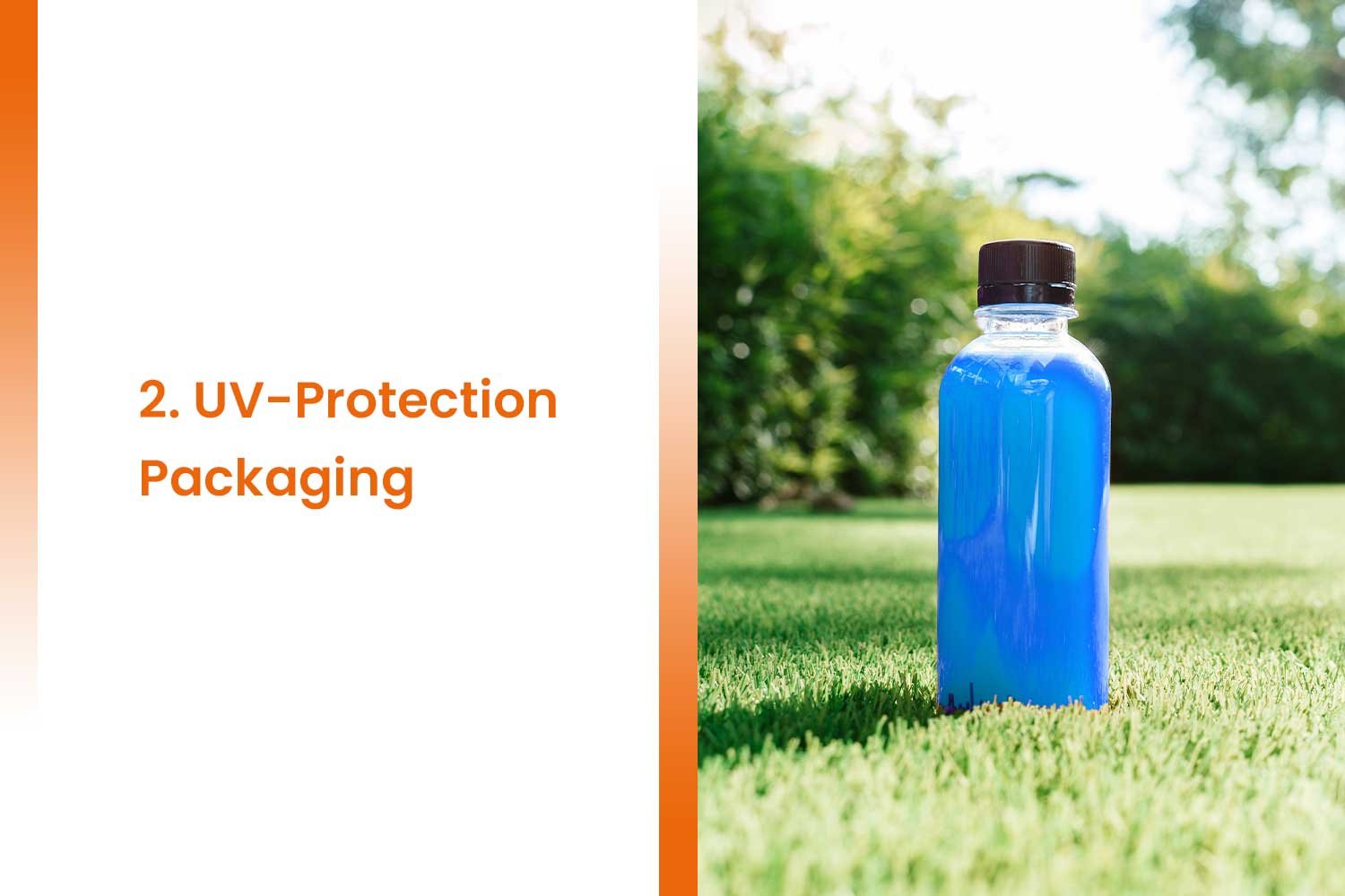 2. UV Protection Packaging
