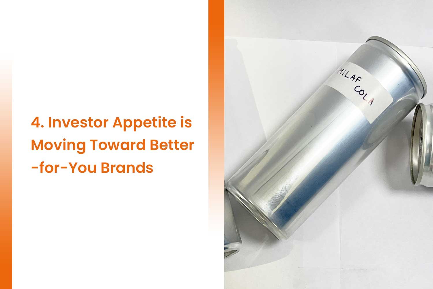 4. Investor Appetite is Moving Toward Better-for-You Brands