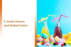 5. Exotic Flavors and Global Fusion