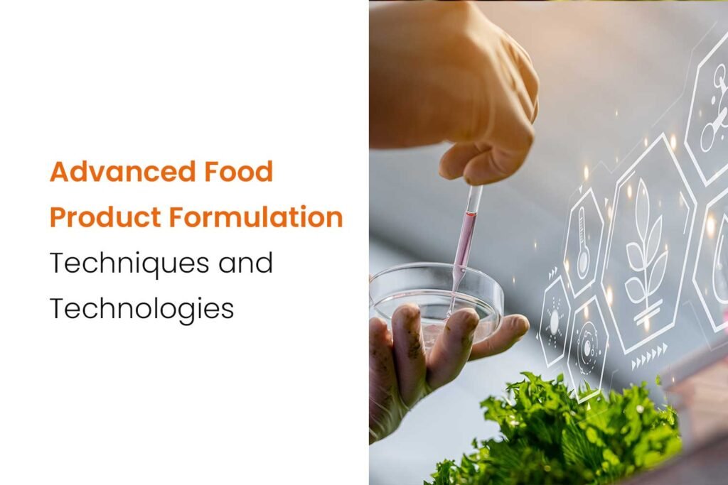 Mastering the Art and Science of Food Formulation 3 Advanced Food Product Formulation Techniques and Technologies