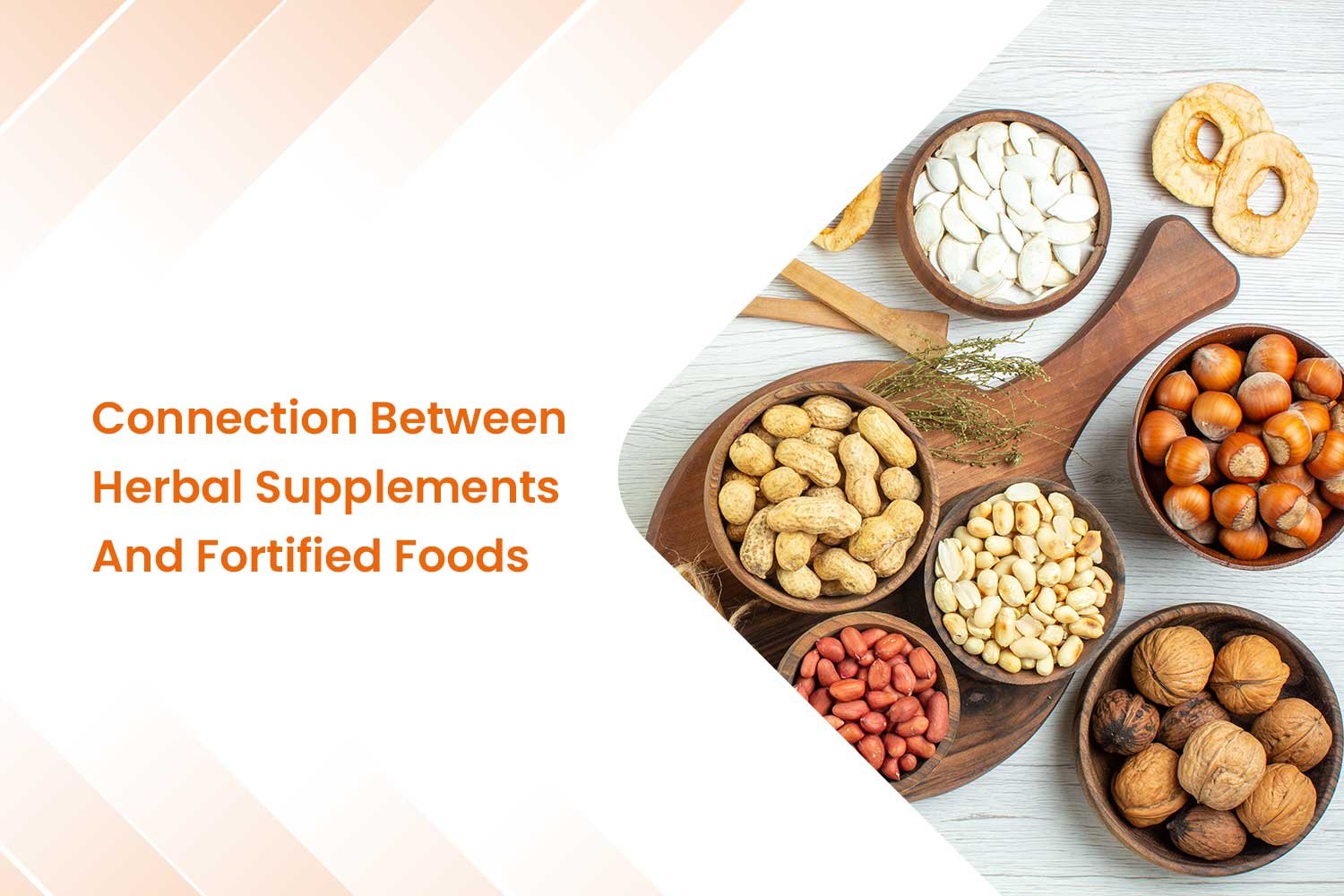 Connection Between Herbal Supplements And Fortified Foods