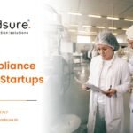 FSSAI Compliance For Food Startups In India