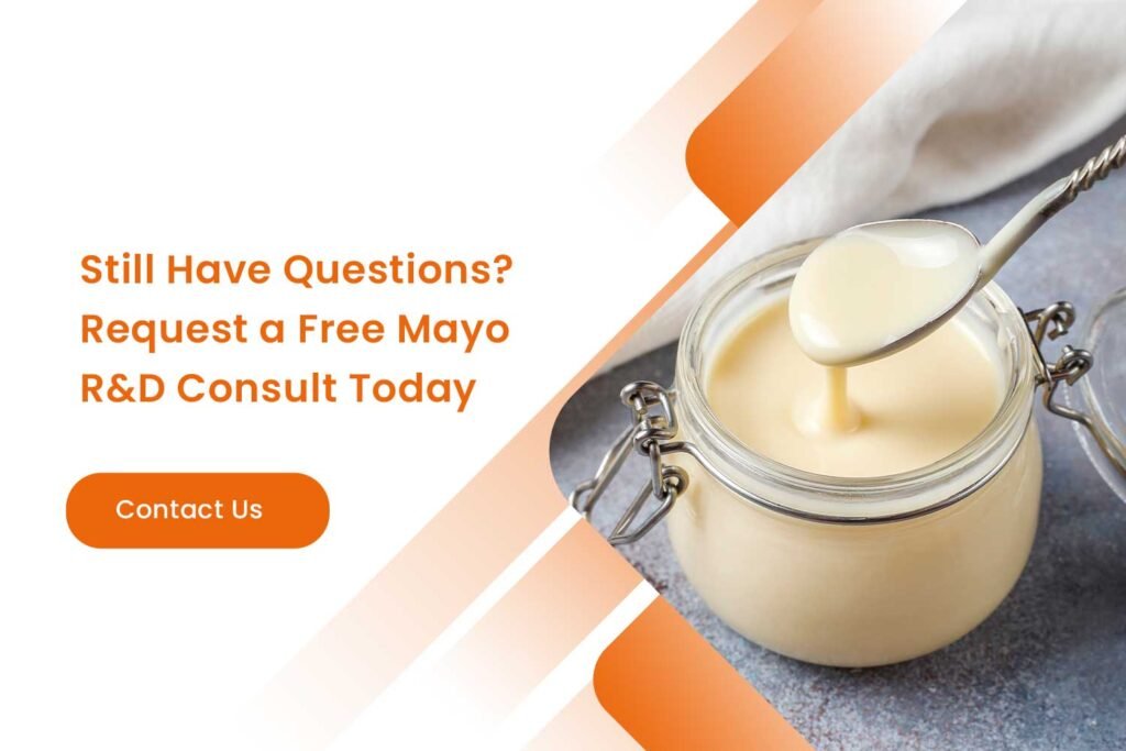 Still Have Questions? Request a Free Mayo R&D Consult Today