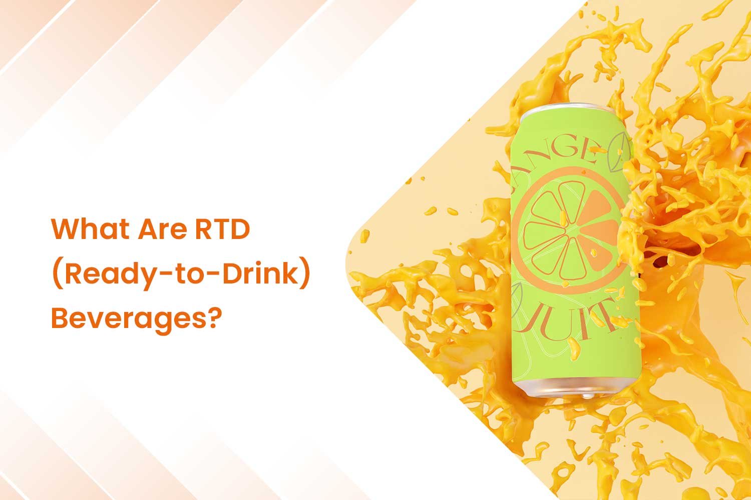 What Are RTD (Ready-to-Drink) Beverages