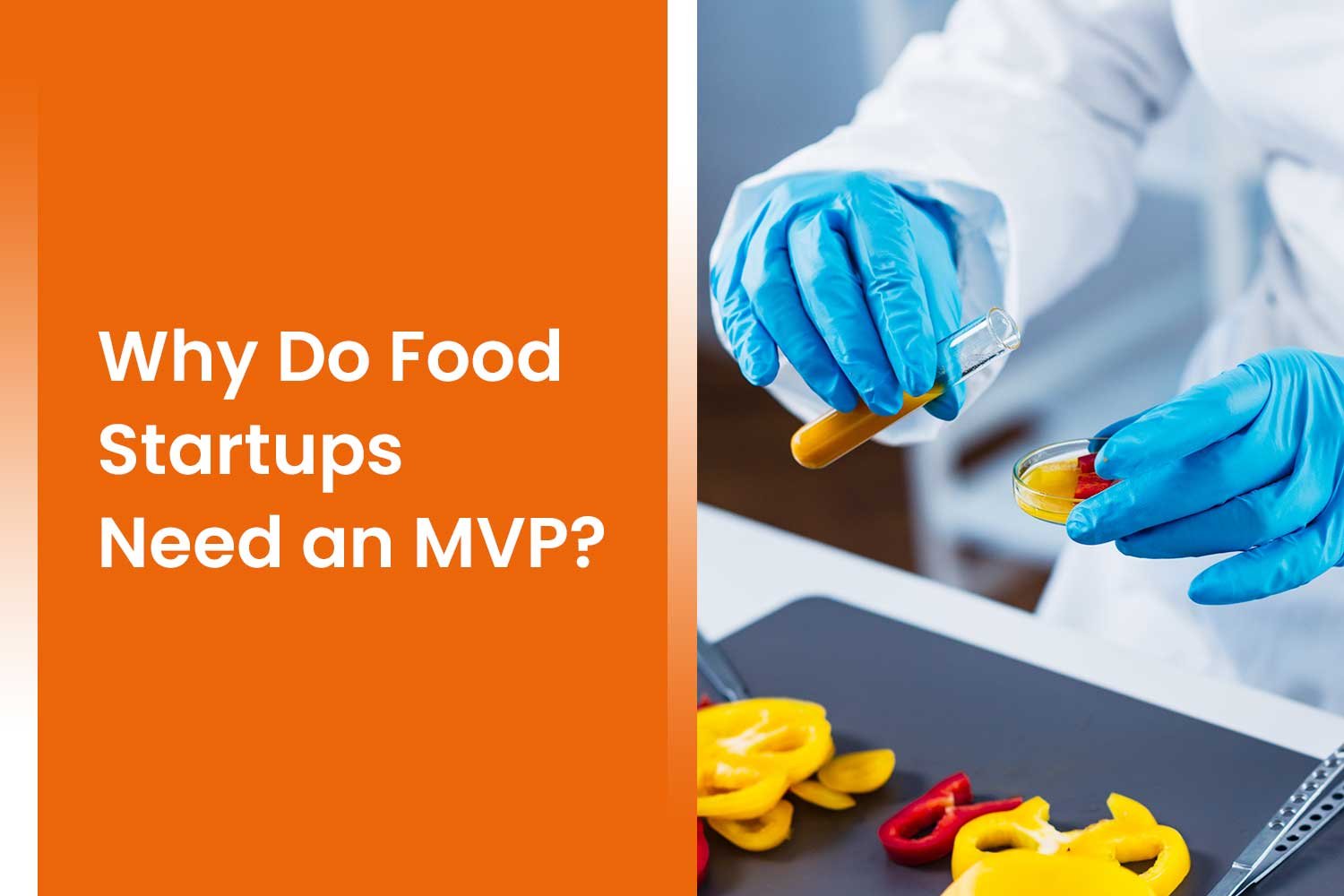 Why Do Food Startups Need an MVP