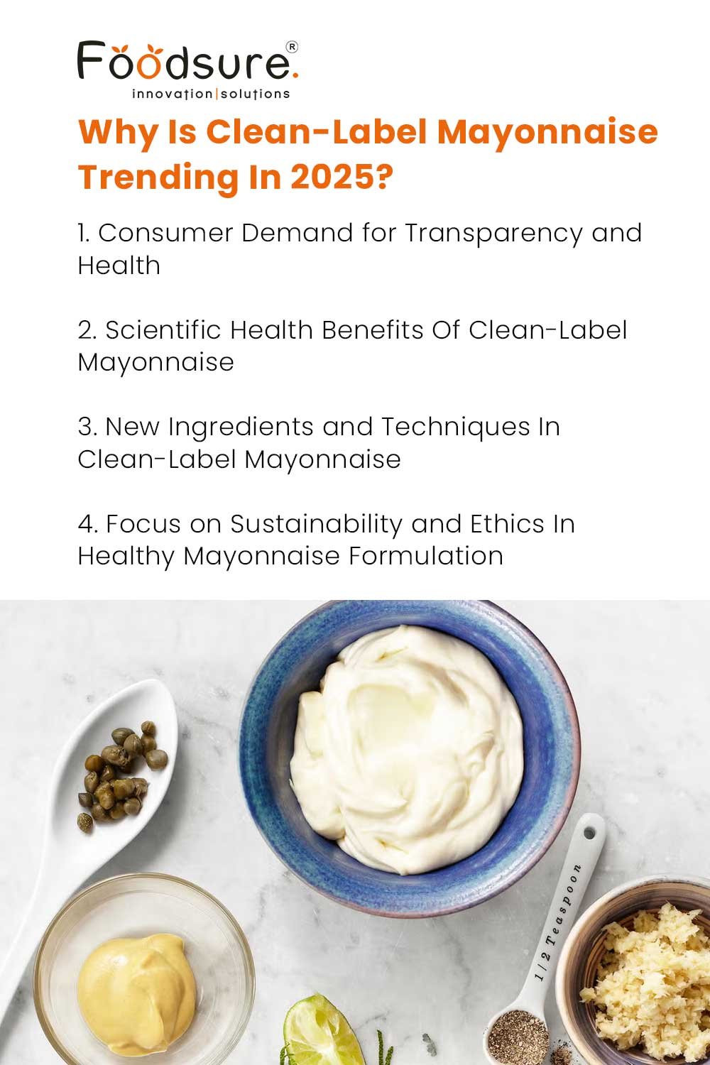 Why Clean Label Mayonnaise Recipes Are Trending In 2025?