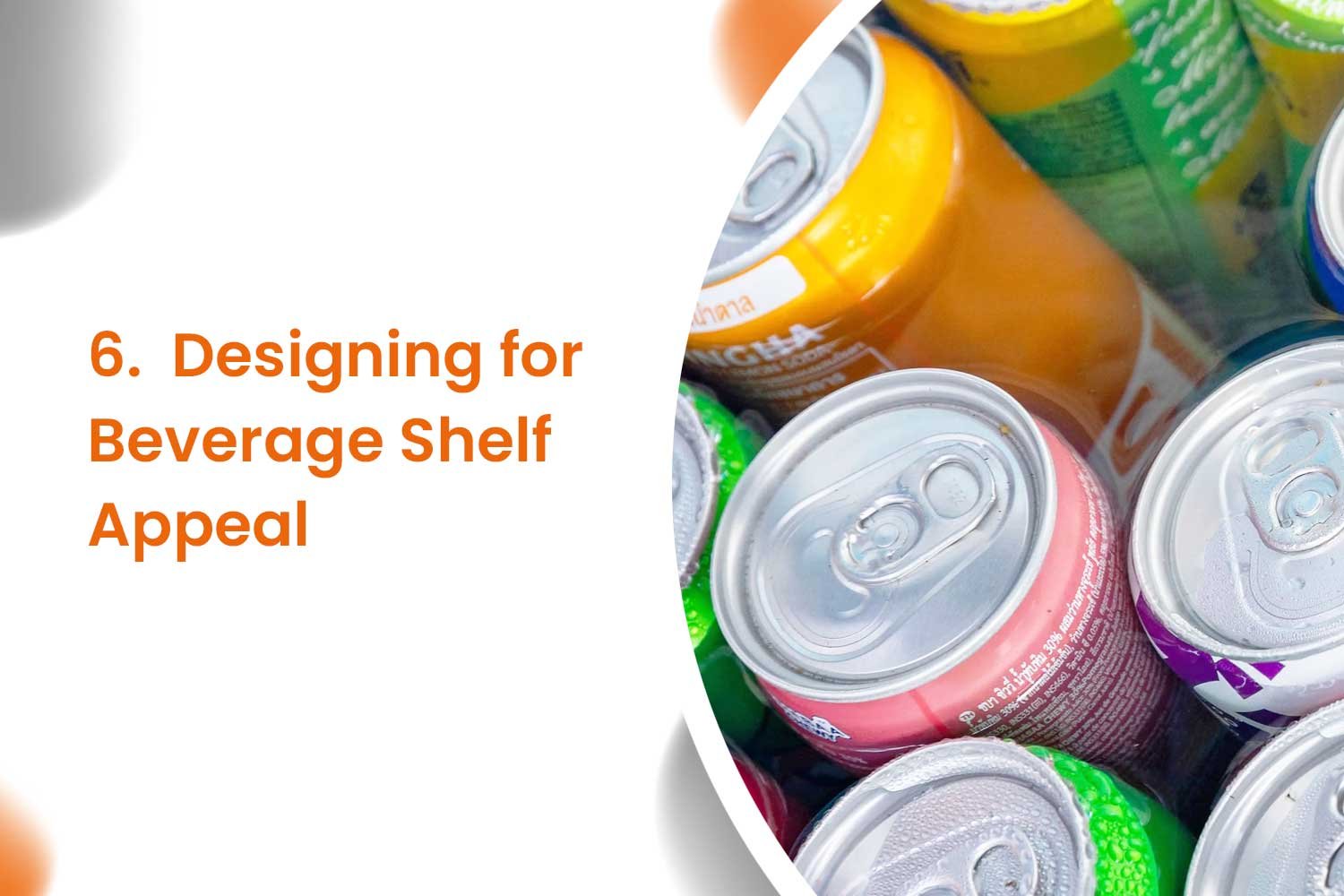 6. Designing for Beverage Shelf Appeal
