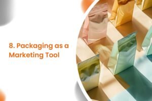 Packaging as a Marketing Tool