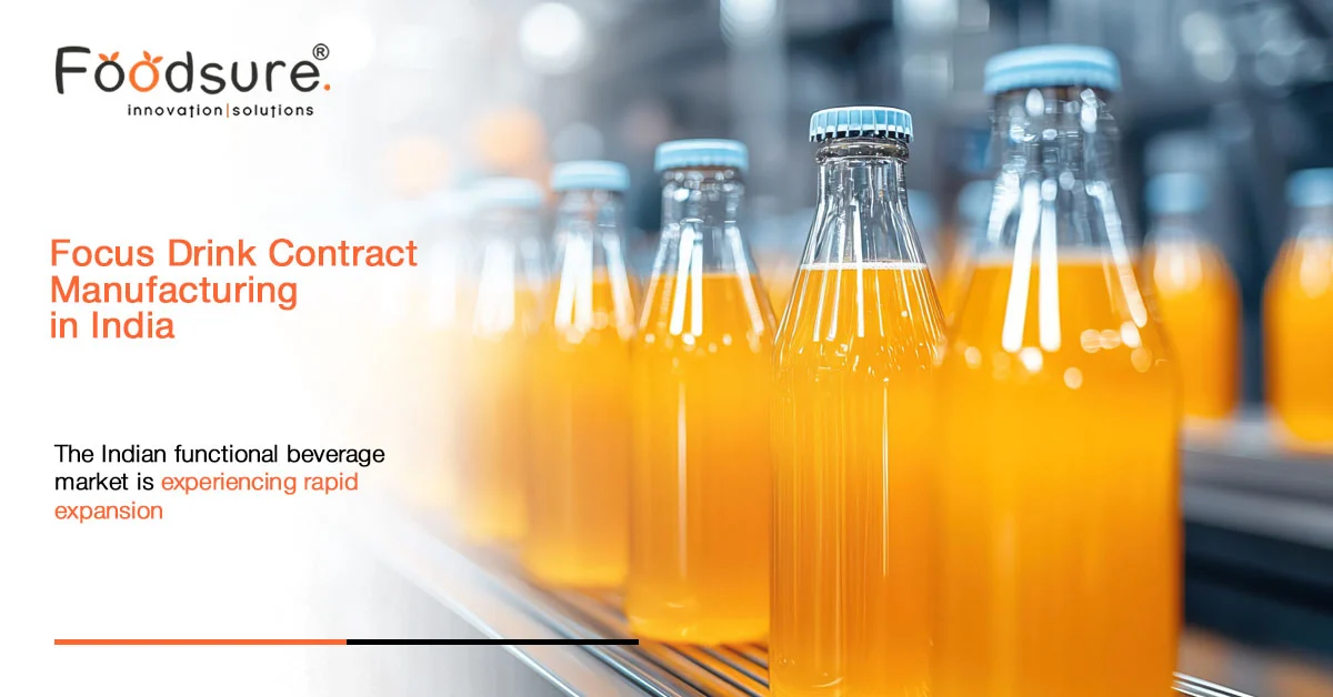 Focus Drink Contract Manufacturing in India: Complete Guide for New Brands (2026)