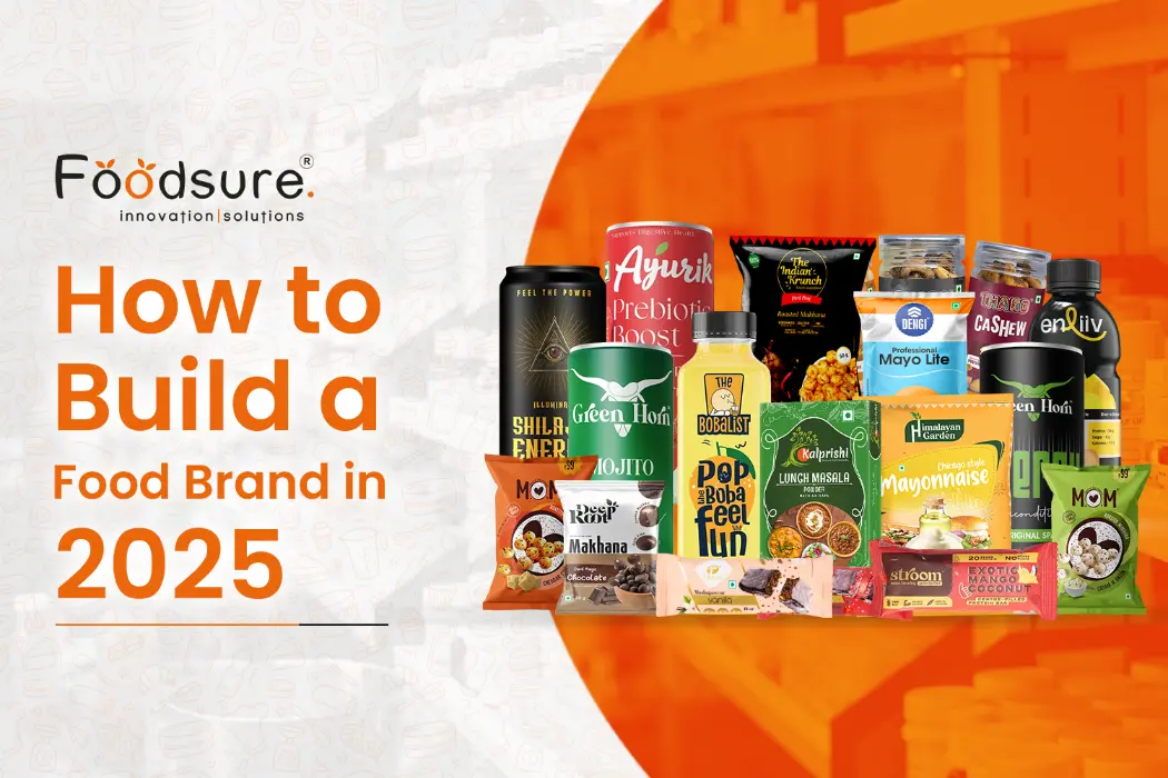 How to Build a Food Brand in 2025
