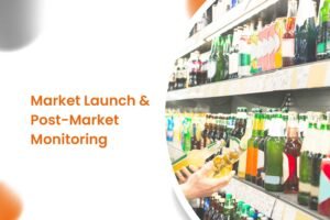 Market Launch & Post-Market Monitoring