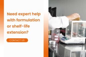 Need expert help with formulation or shelf-life extension? 