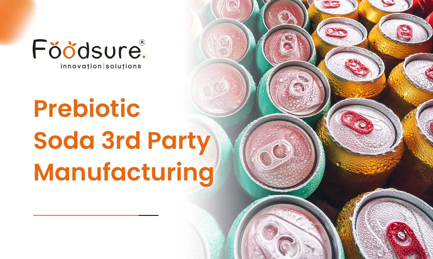 Prebiotic Soda 3rd Party Manufacturing