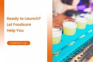 Ready to Launch Let Foodsure Help You