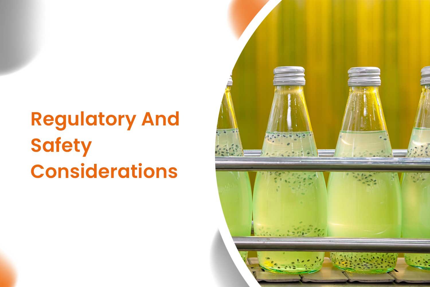 Regulatory And Safety Considerations