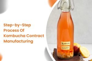 Step-by-Step Process Of Kombucha Contract Manufacturing