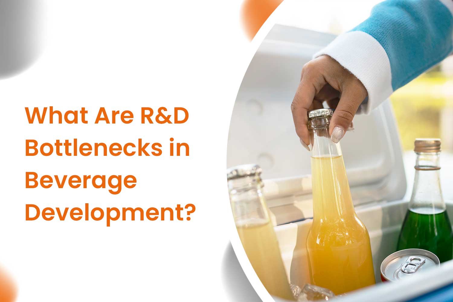 What Are RD Bottlenecks in Beverage Development 1