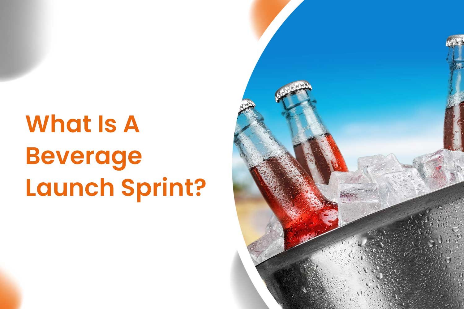 What Is A Beverage Launch Sprint