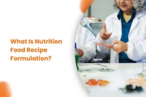 What Is Nutrition Food Recipe Formulation