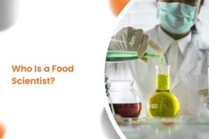 Who Is a Food Scientist