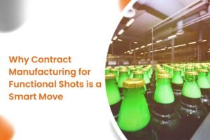 Why Contract Manufacturing for Functional Shots is a Smart Move
