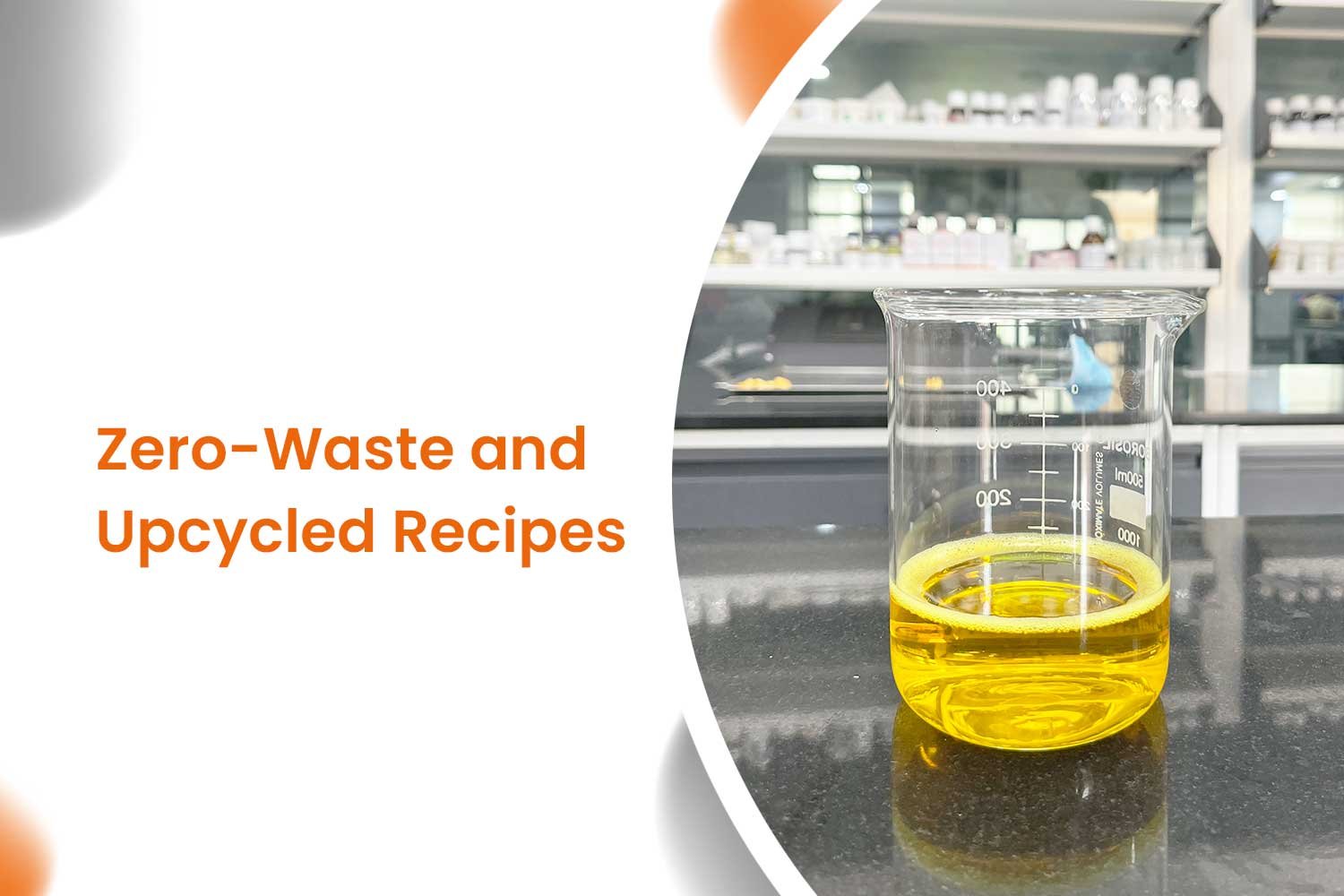 Zero Waste and Upcycled Recipes
