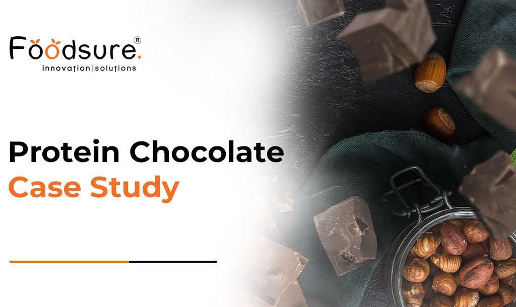 Protein Chocolate Case Study 1 Protein Chocolate Case Study