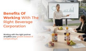 Benefits of Working With the Right Beverage Corporation