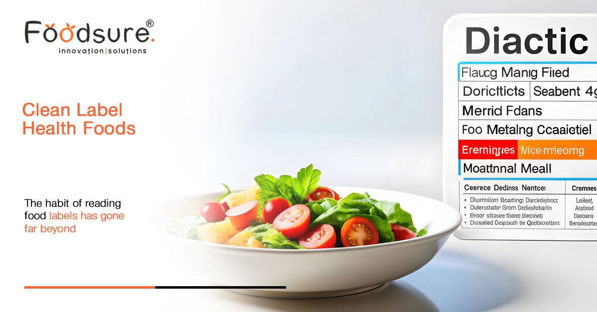 Clean Label Health Foods