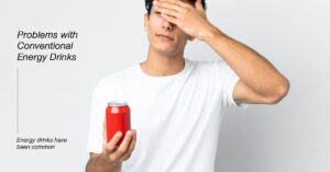Problems with Conventional Energy Drinks.jpg