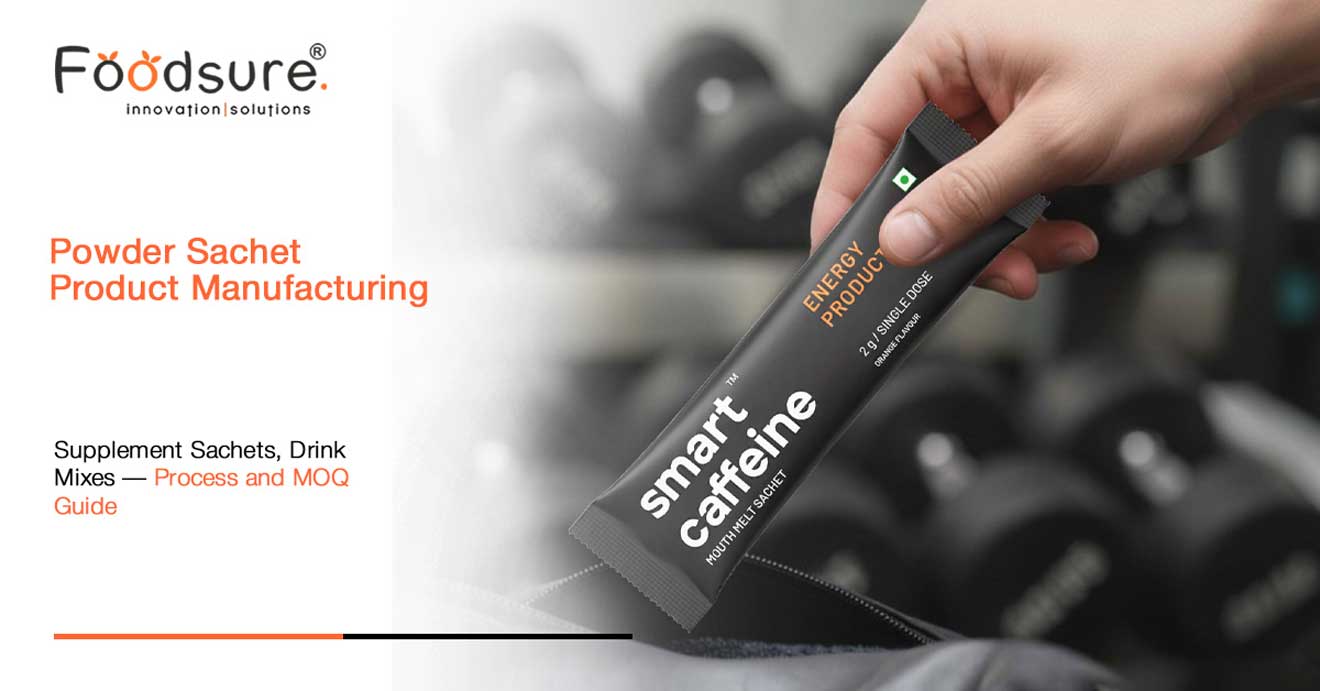 Powder Sachet Product Manufacturing