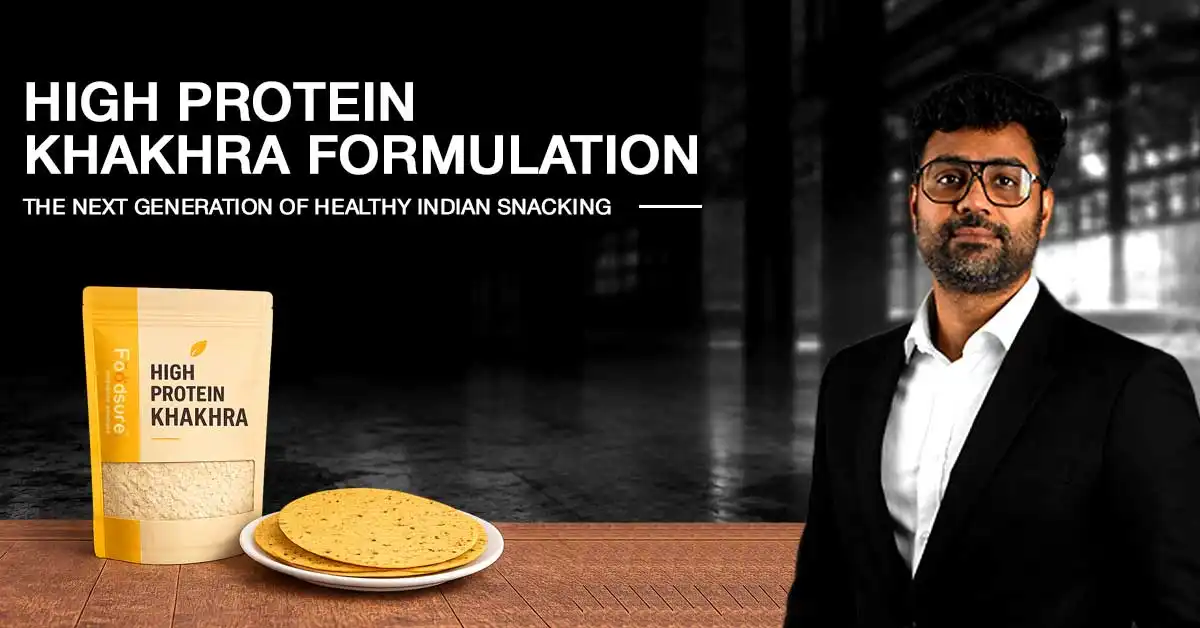 High Protein Khakhra Formulation